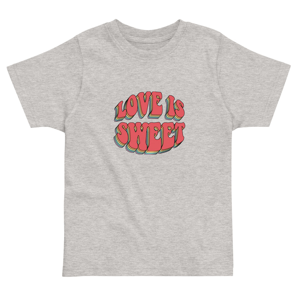 Love Is Sweet Toddler Tee