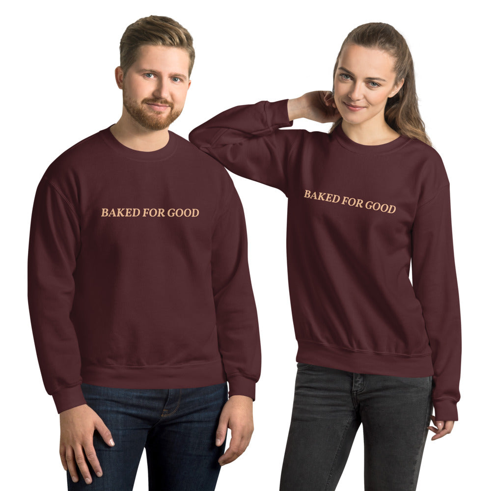 Baked For Good Unisex Sweatshirt